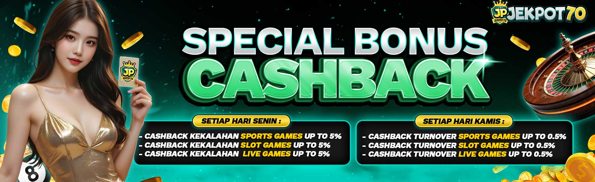 JEKPOT70 Bonus Cashback